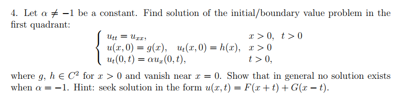 Solved 4. Let αメ-1 be a constant. Find solution of the | Chegg.com