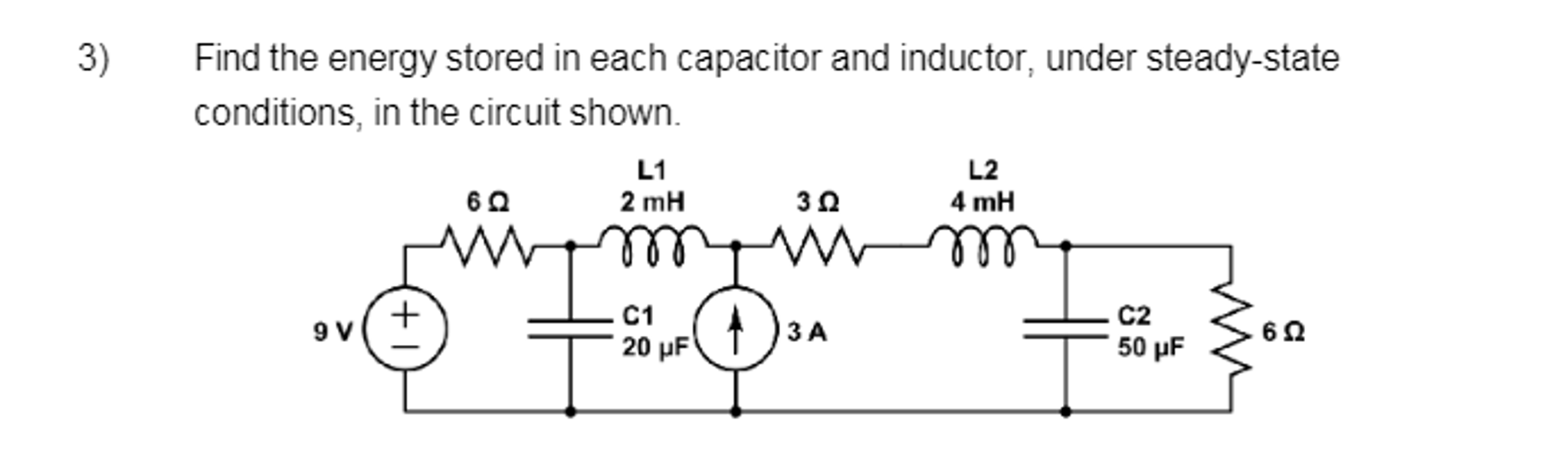 Solved Find The Energy Stored In Each Capacitor And Inductor 0511