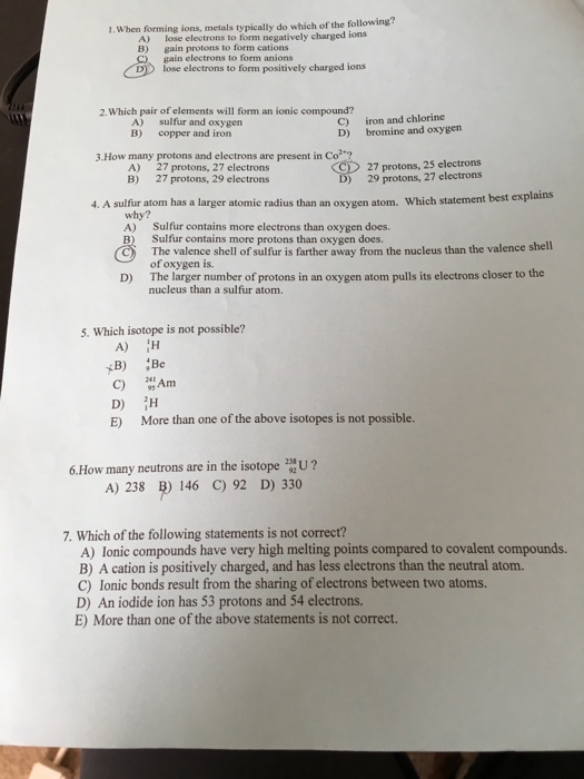 Solved 1. When forming ions, metals typically do which of