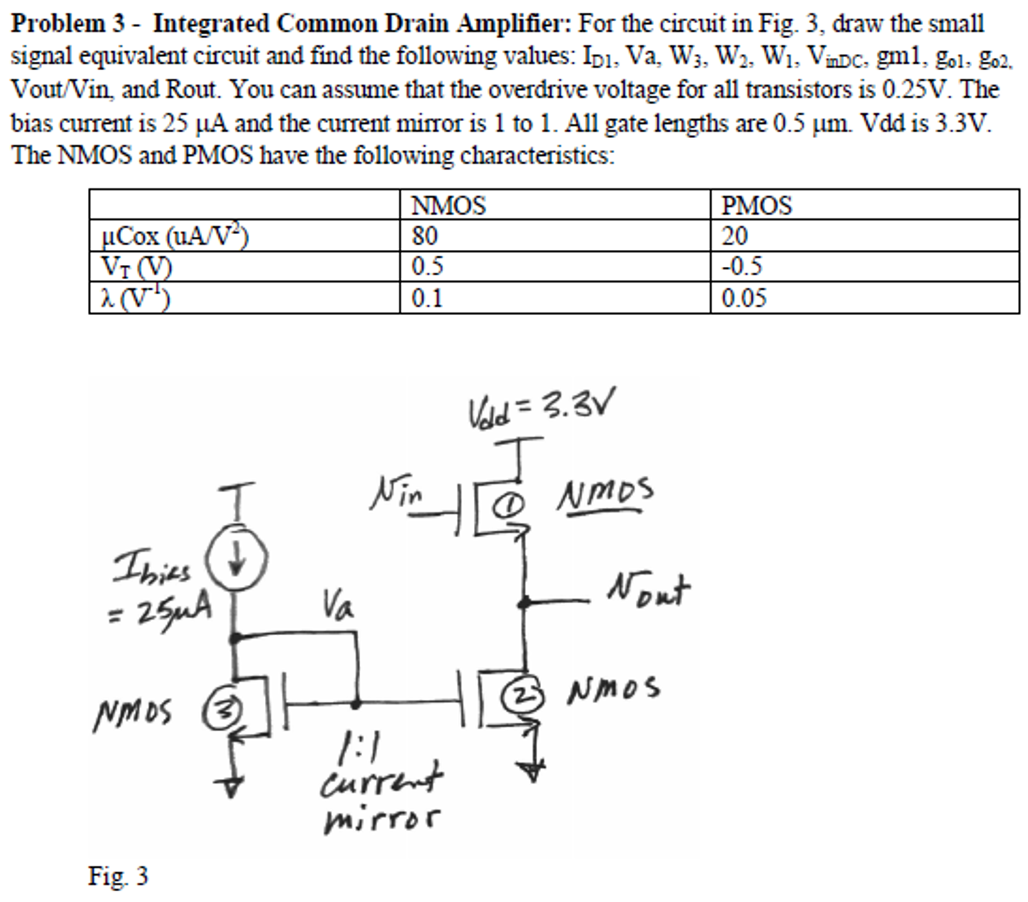 Solved Integrated Common Drain Amplifier For the circuit in