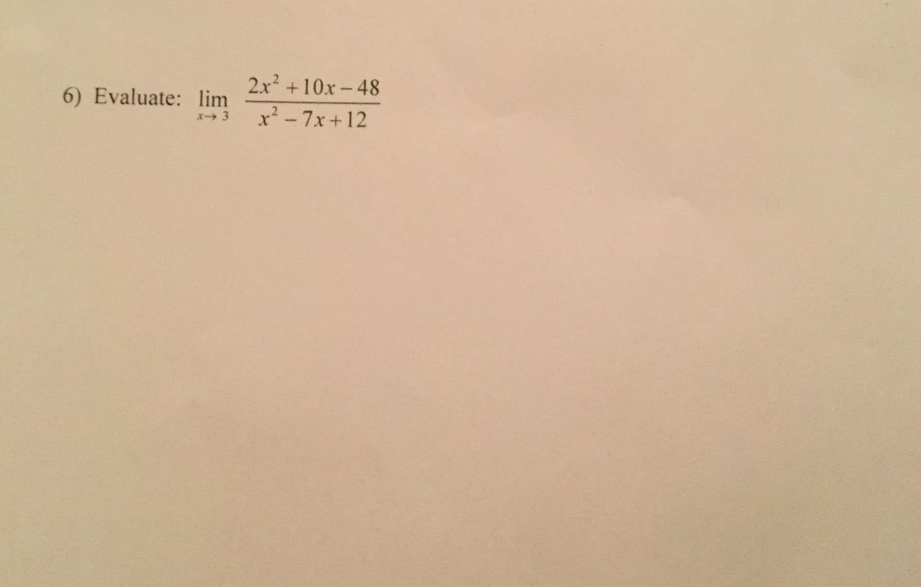 solved-evaluate-lim-x-rightarrow-3-2x-2-10x-48-x-2-7x-chegg