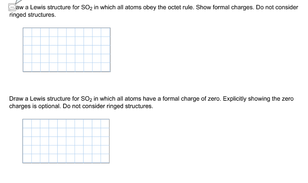 solved-aw-a-lewis-structure-for-so2-in-which-all-atoms-obey-chegg