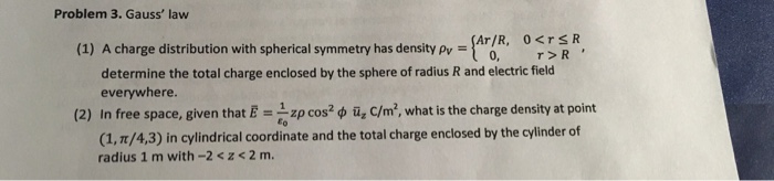 Solved A charge distribution with spherical symmetry has | Chegg.com