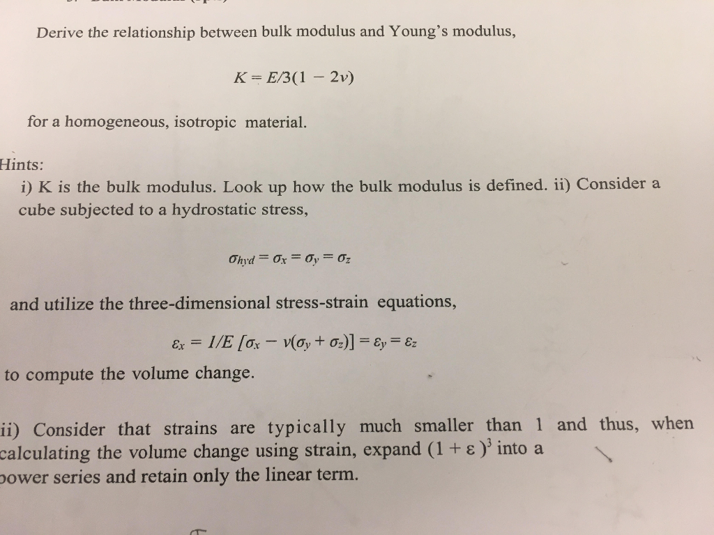 Solved Derive The Relationship Between Bulk Modulus And | Chegg.com