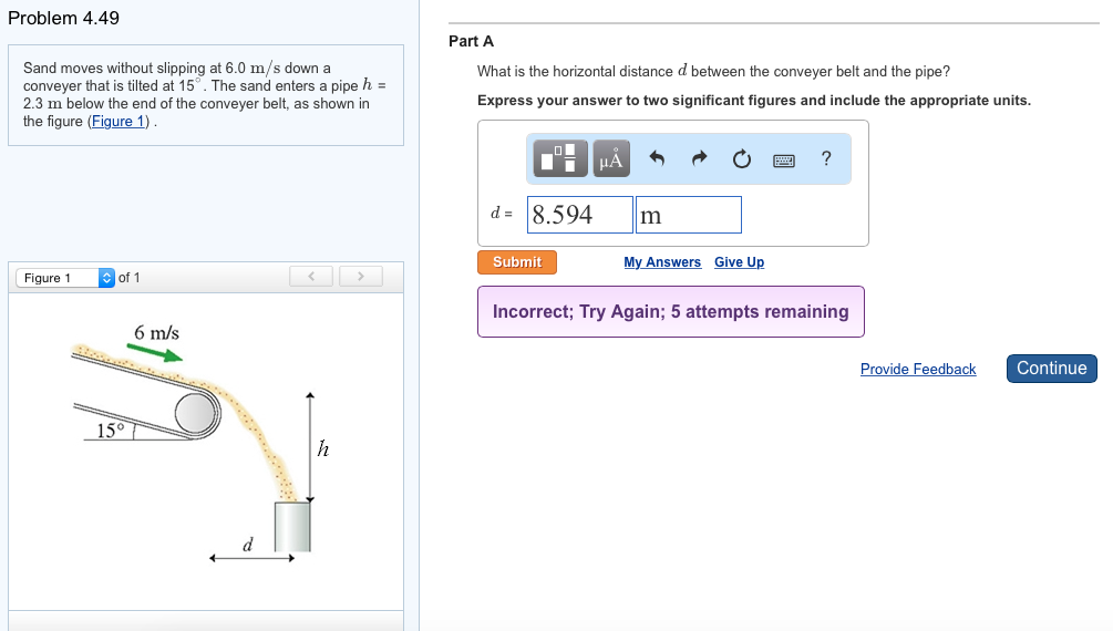 Solved Sand moves without slipping at 6.0 m/s down a | Chegg.com