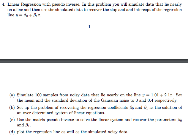 4. Linear Regression with pseudo inverse. In this | Chegg.com