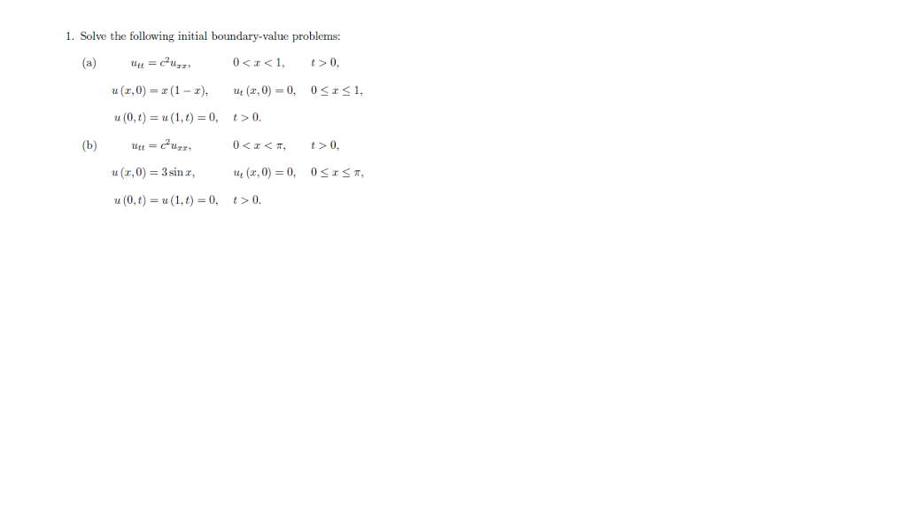 Solved 1 Solve The Following Initial Boundary value Chegg