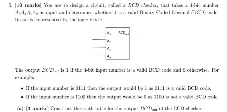 Solved 5. [10 marks] You are to design a circuit, called a | Chegg.com