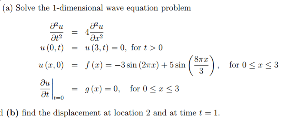 Solved Solve The 1 dimensional Wave Equation Problem Partial Chegg