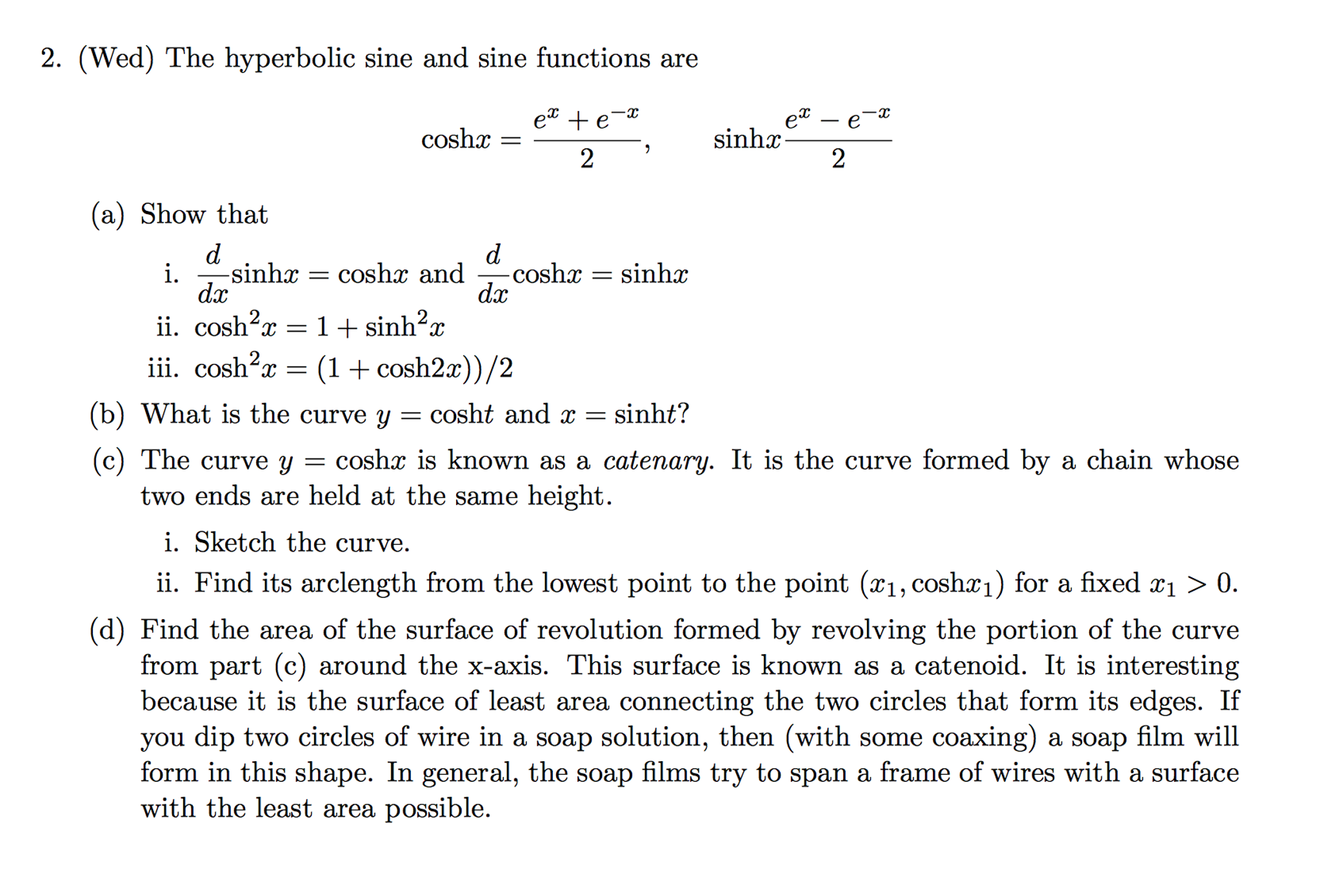 Solved The Hyperbolic Sine And Sine Functions Are Cos Hx