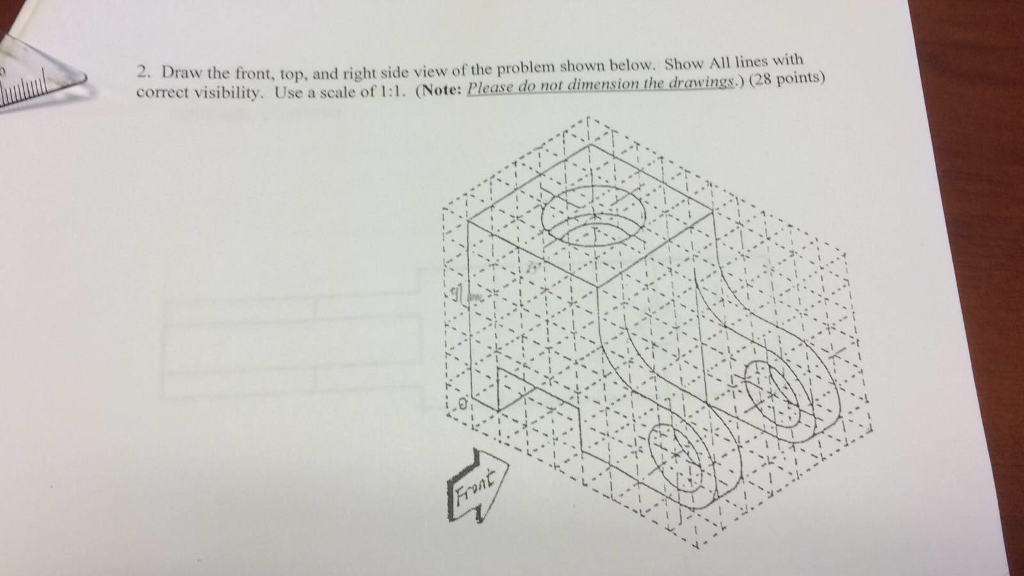 Draw the front, top, and right side view of the | Chegg.com