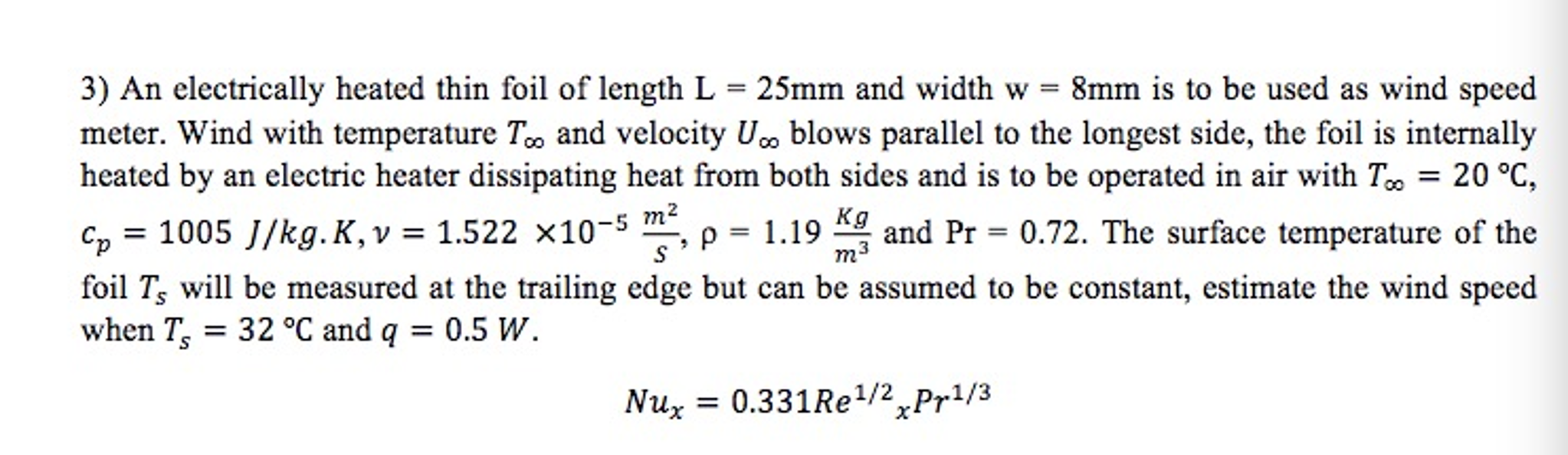 Solved An electrically heated thin foil of length L = 25mm | Chegg.com