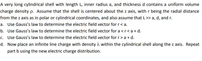 Solved A very long cylindrical shell with length L, inner | Chegg.com