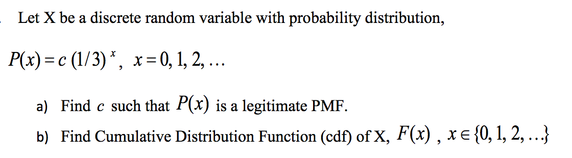 Solved Let X be a discrete random variable with probability