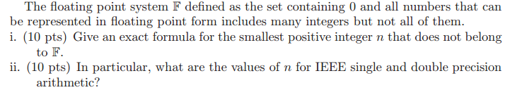 Floating Point System F Solved The floating point system F defined as the set | Chegg.com