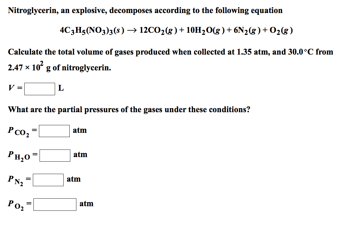 Solved Nitroglycerin, an explosive, decomposes according to | Chegg.com