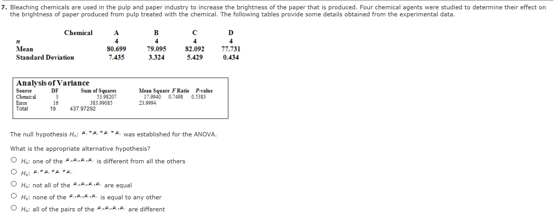 Solved Bleaching chemicals are used in the pulp and paper