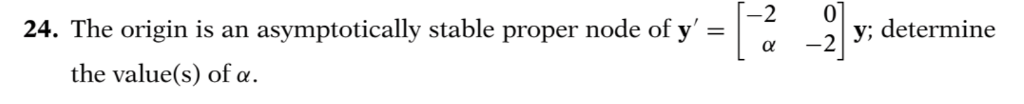 Solved 24. The origin is an asymptotically stable proper | Chegg.com