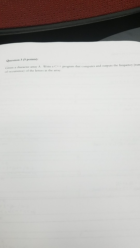 solved-question-3-5-points-given-a-character-array-a-chegg