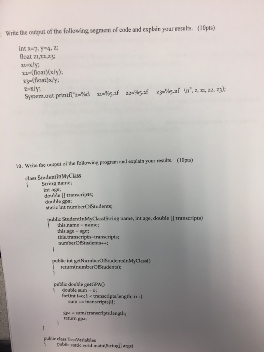 Solved write the output of the following segment of code and | Chegg.com