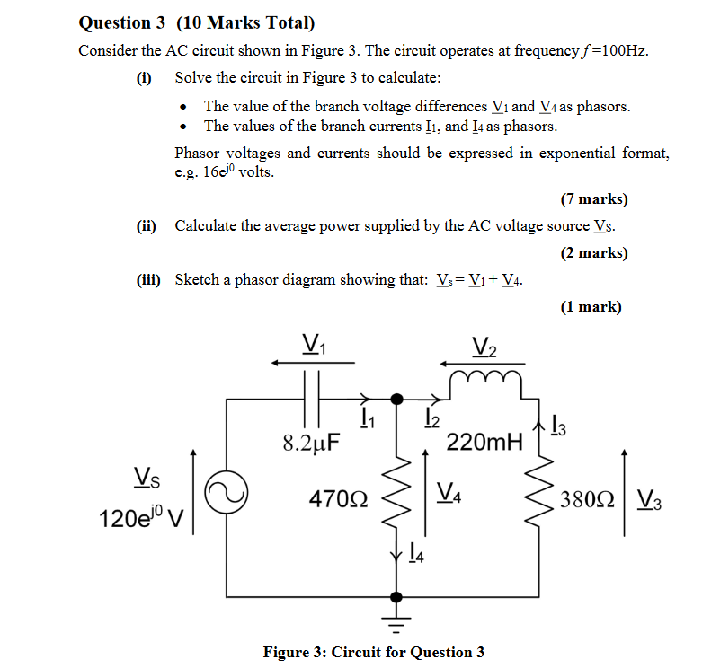 Solved Question 3 (10 Marks Total) Consider the AC circuit | Chegg.com