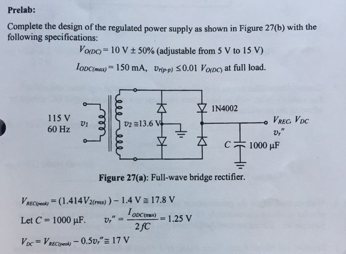 Complete The Design Of The Regulated Power Supply As | Chegg.com