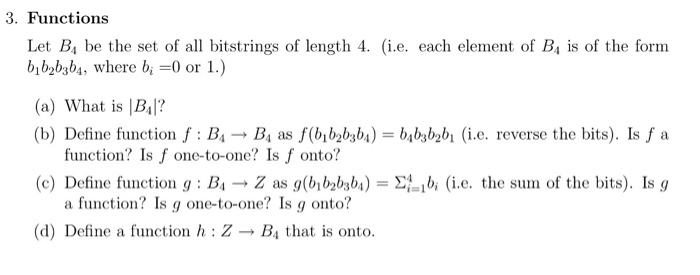 Solved Let B_4 Be The Set Of All Bit Strings Of Length 4. | Chegg.com