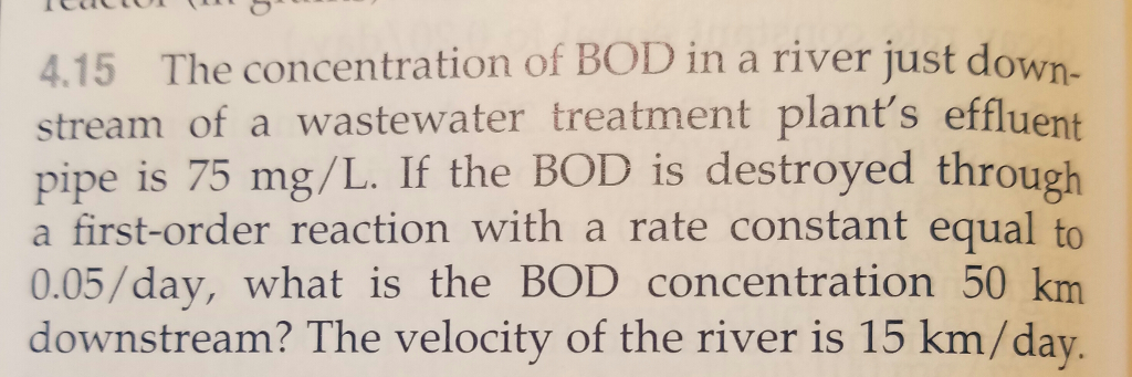 Solved The concentration of BOD in a river just downstream | Chegg.com