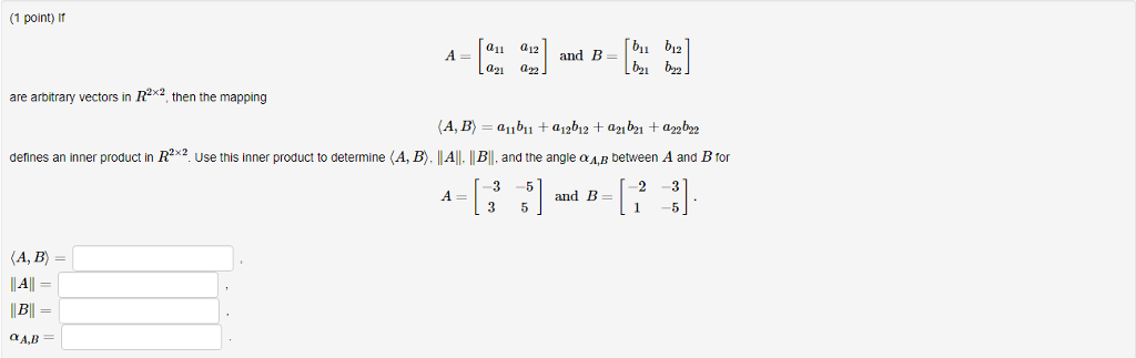 Solved If A = [a_11 A_12 A_21 A_22] And B = [b_11 B_12 B_21 | Chegg.com