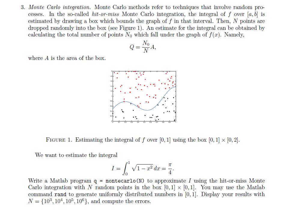 3. Monte Carlo integration. Monte Carlo methods refer