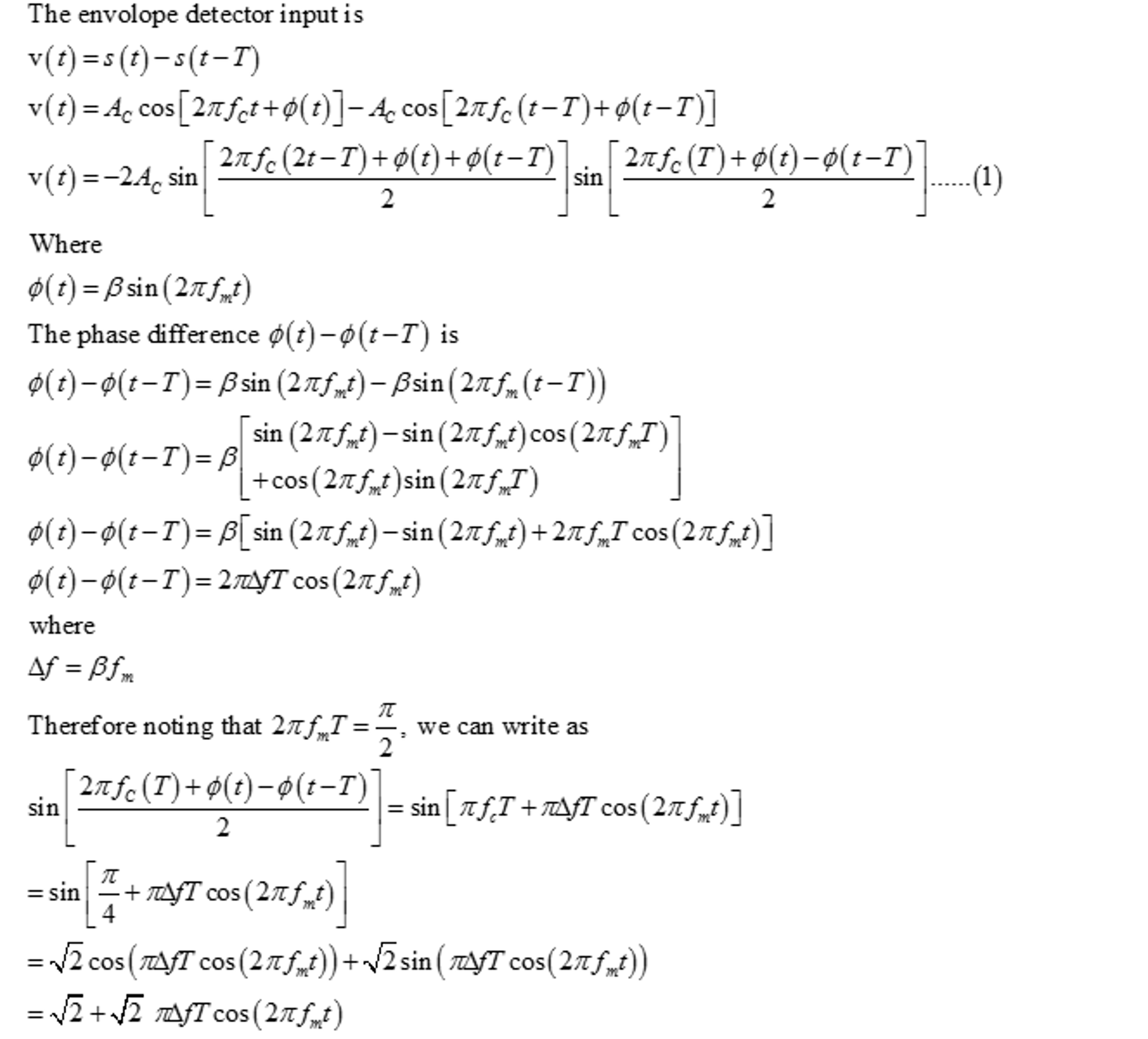 (Solved) - Consider the frequency demodulation scheme shown in Fig. 4. ...