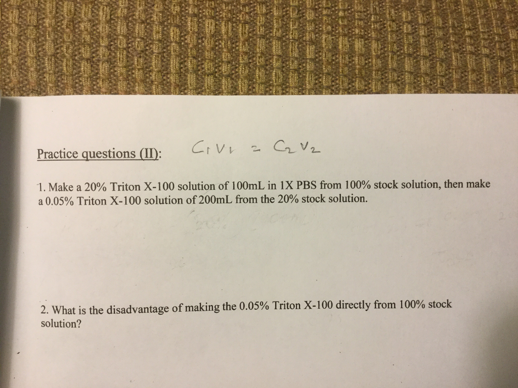 Solved Make a 20 Triton X100 solution of 100mL in 1X PBS