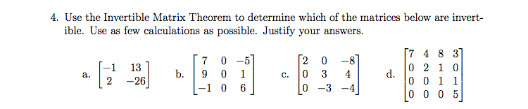 Solved Linear Algebra: Use the Invertible Matrix Theorem | Chegg.com