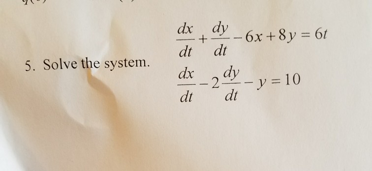 Solved dx d dt dt 5. Solve the system. dx dy y10 dt di | Chegg.com