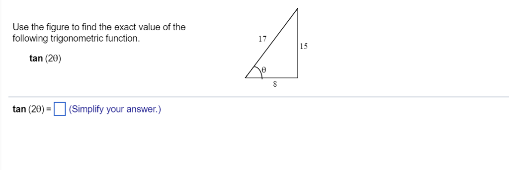 Solved Use The Figure To Find The Exact Value Of The Chegg Solved Use The Figure To Find The Exact Value Of The Chegg