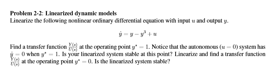 Solved Linearize the following nonlinear ordinary | Chegg.com