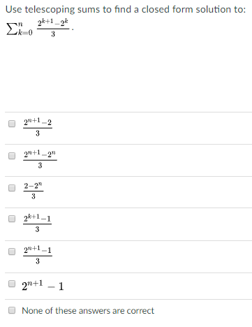 Solved Use Telescoping Sums To Find A Closed Form Solution 