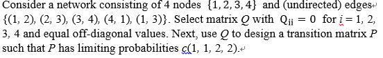 Solved Consider a network consisting of 4 nodes {1, 2, 3, 4} | Chegg.com