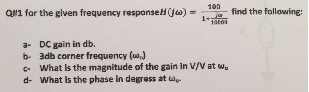 Solved For the given frequency response H(j omega)) = | Chegg.com