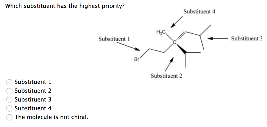 Which Substituent Has The Highest Priority