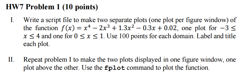 Solved Write a script file to make two separate plots (one | Chegg.com