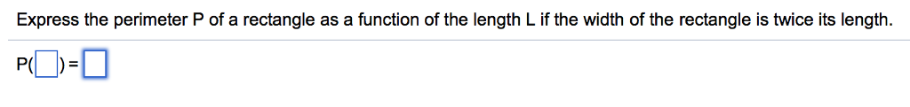 Solved Express the perimeter P of a rectangle as a function | Chegg.com