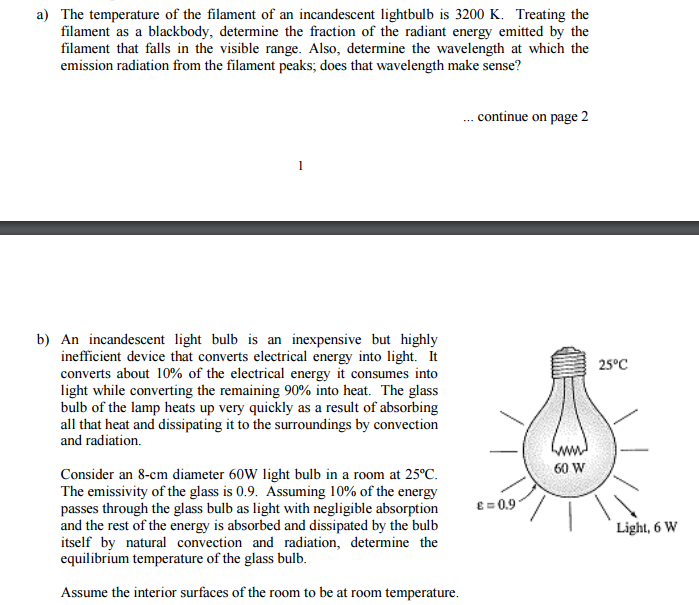Solved The temperature of the filament of an incandescent