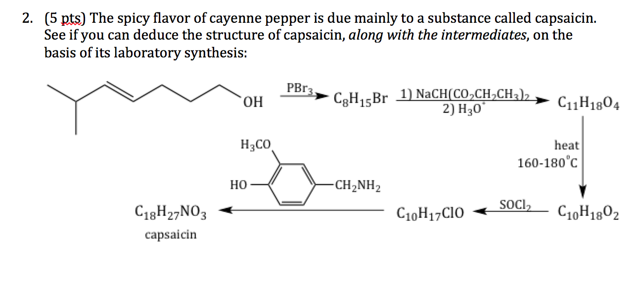 Solved The spicy flavor of cayenne pepper is due mainly to a | Chegg.com