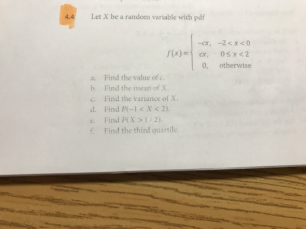 Solved 4.4 Let X be a random variable with pdf -cx, -2