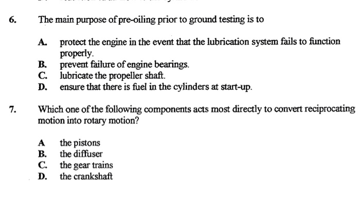 Solved 6. The main purpose of pre-oiling prior to ground | Chegg.com