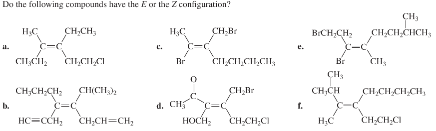 do-the-following-compounds-have-the-e-or-the-z-configuration-homeworklib