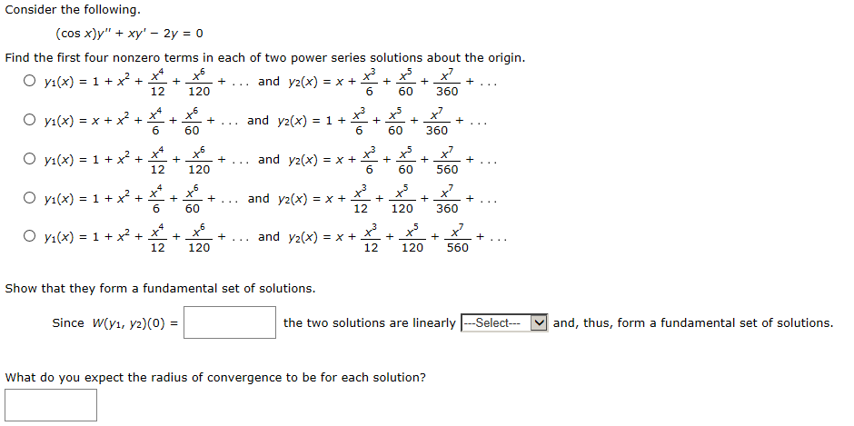 Solved Consider the following. (cos x)y" + xy' - 2y = 0 Find | Chegg.com