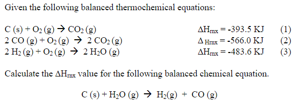 Solved Given The Following Balanced Thermochemical 