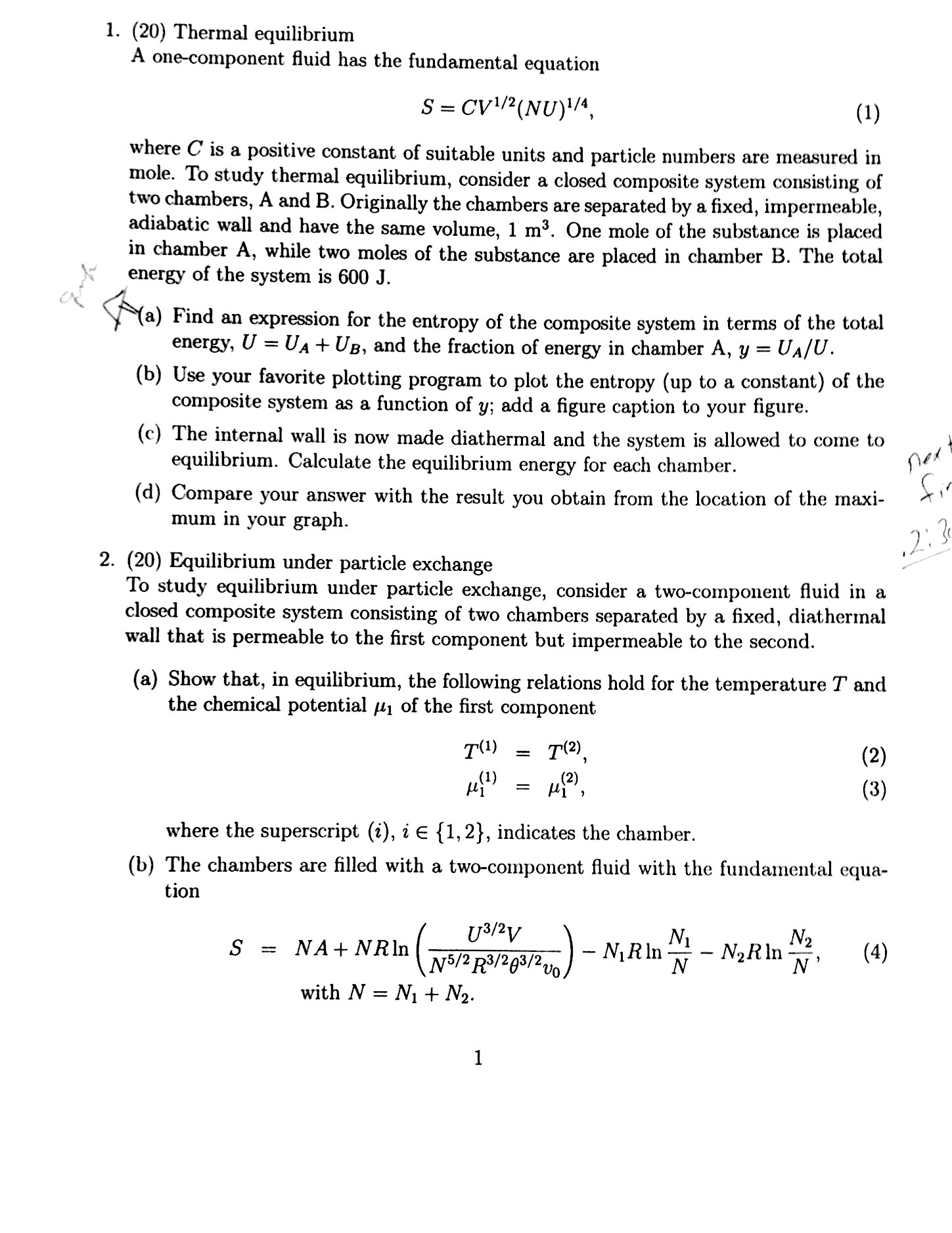 1. (20) Thermal equilibrium A one-component fluid has | Chegg.com